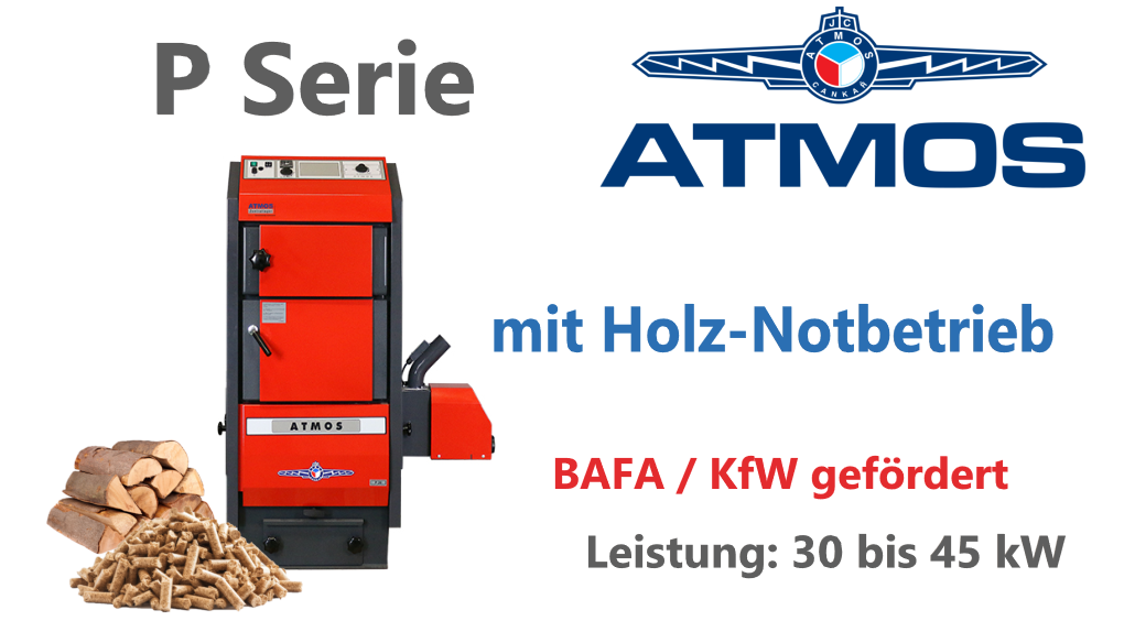 ATMOS Pelletkessel P Serie mit Holz-Notbetrieb