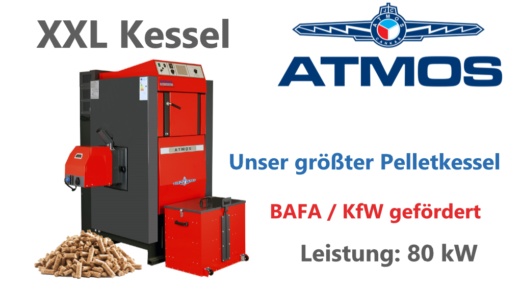 ATMOS Pelletkessel P85 Serie. Unser größter Pelletkessel – ein XXL Pelletkessel!
